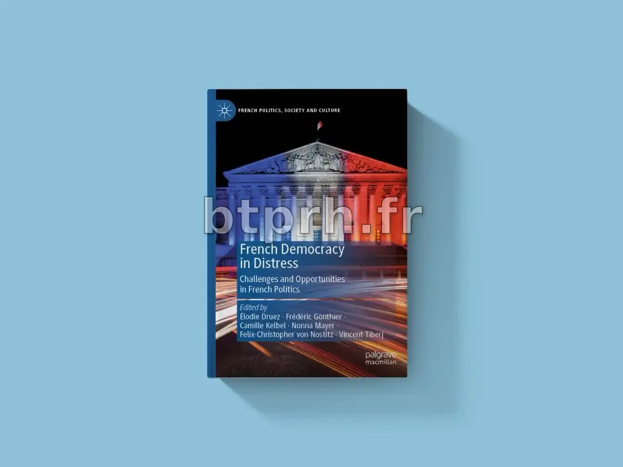 French Democracy in Distress. Challenges and Opportunities in French ...