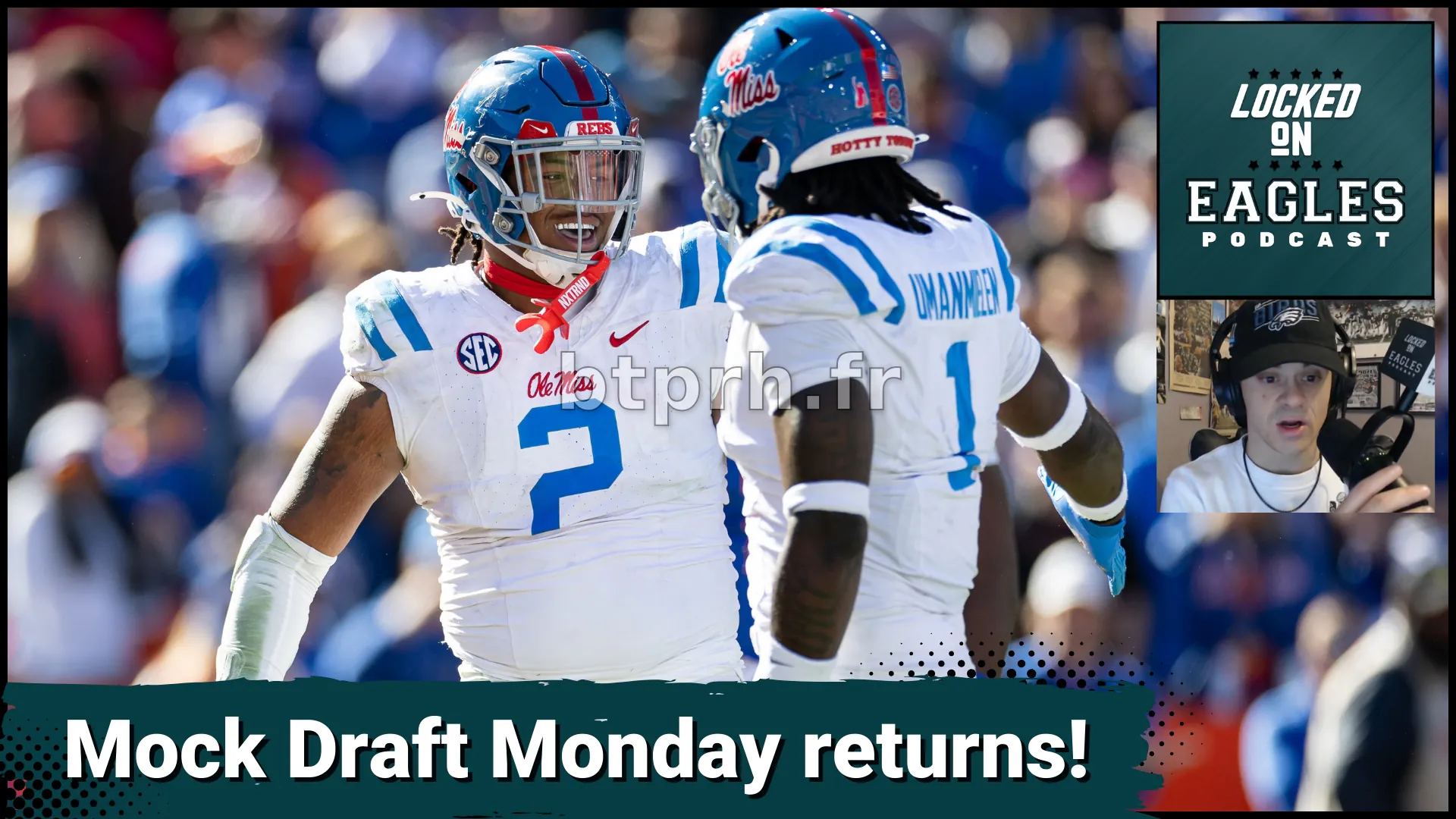 Mock Draft Lundi avec Danny Kelly : Les Chiefs s'offrent un phénomène du combine et les Eagles trouvent le remplaçant d'AJ Brown