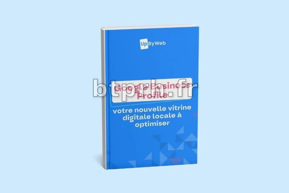 Google dévoile des guides pratiques pour optimiser votre profil Google Business